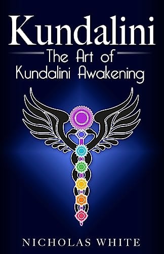 Kundalini The Art of Kundalini Awakening