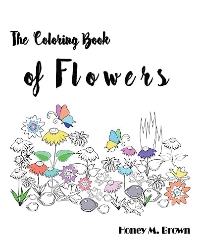 The Coloring Book of Flowers Coloring for Relax