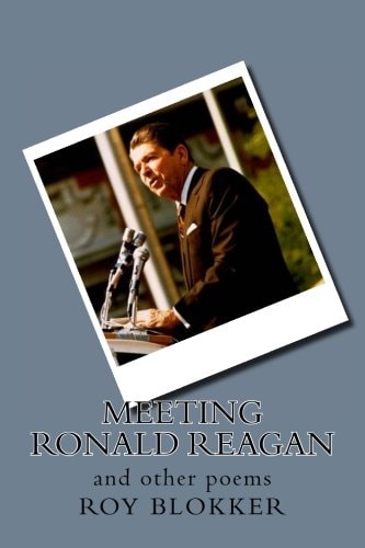 Meeting Ronald Reagan And Other Poems