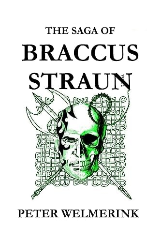The Saga of Braccus Straun Morning of the Executioners Sunset and Other Tales