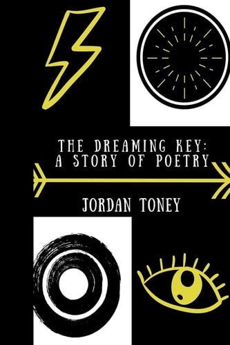 The Dreaming Key A Story Of Poetry