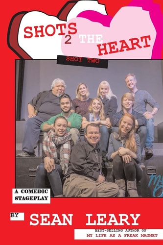 Shots 2 The Heart Shot Two Stageplay