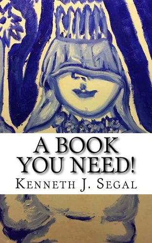 A Book You Need! Poetry of Heart, Mind and Humor.
