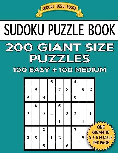 Sudoku Puzzle Book 200 Giant Size Puzzles, 100 EASY and 100 MEDIUM One Gigantic Puzzle Per Letter Size Page