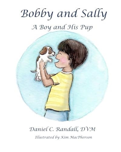 Bobby and Sally A Boy and His Pup