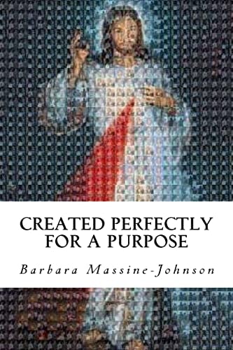 Created Perfectly for a Purpose
