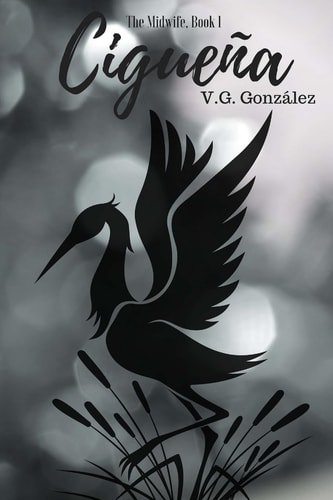 The MIDWIFE Book 1 Ciguena