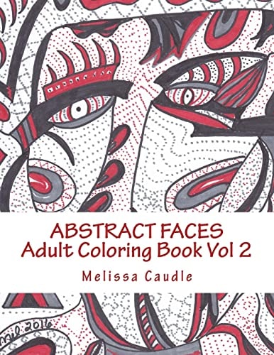 Abstract Faces Adult Coloring Book Vol 2