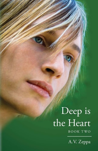 Deep Is the Heart Book Two