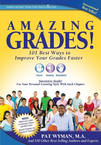 Amazing Grades 101 Best Ways to Improve Your Grades Faster