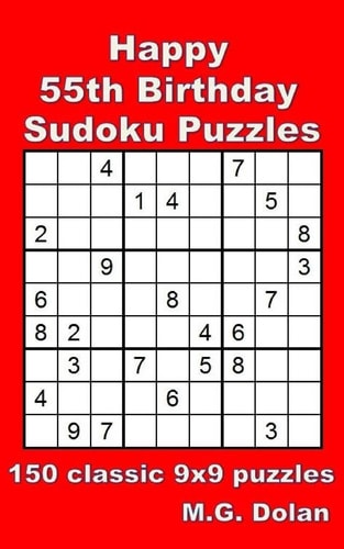 Happy 55th Birthday Sudoku Puzzles 150 Classic 9x9 Puzzles