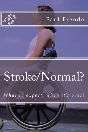 Stroke/Normal? What to Expect, When It's Over?