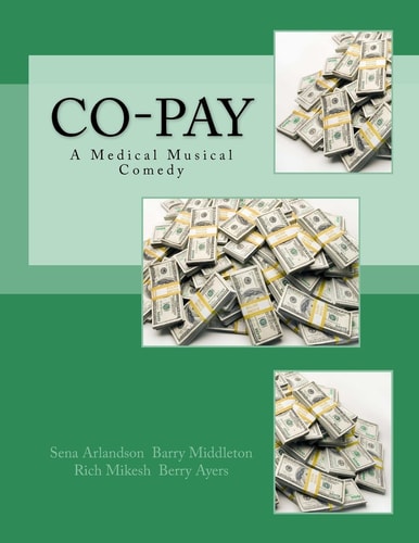 Co-Pay A Medical Musical Comedy