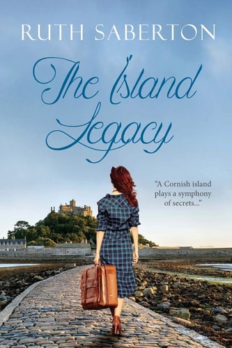 The Island Legacy "A Cornish Island Plays a Symphony of Secrets..."