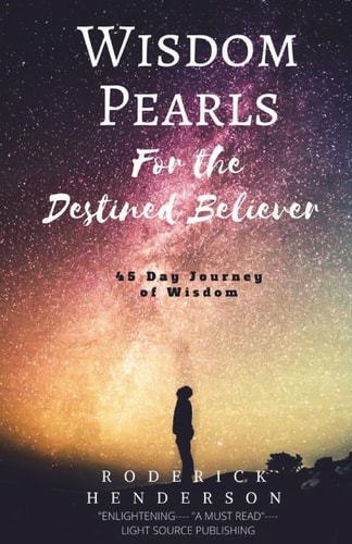 Wisdom Pearls for the Destined Believer 45 Days of Wisdom Nuggets