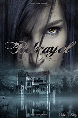 Betrayal Goddess of the North Chronicles