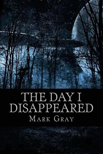The Day I Disappeared