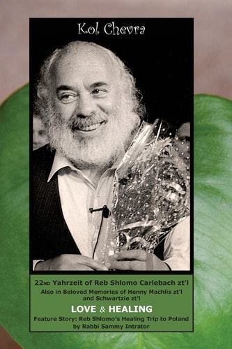 Kol Chevra 22nd Yahrzeit of Rabbi Shlomo Carlebach Zt'l