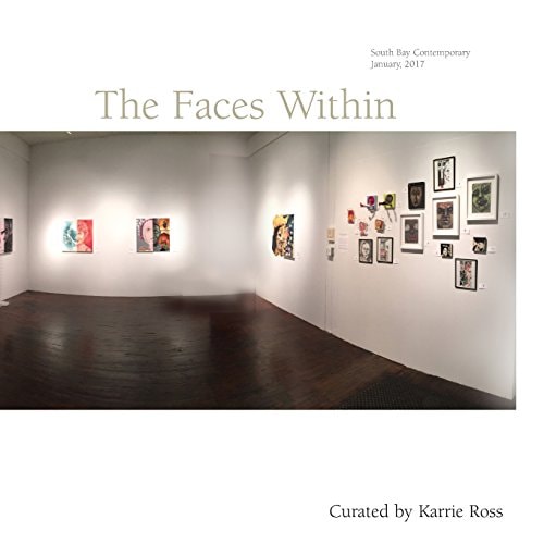 The Faces Within The Artists Personal Responses to Their Mental/physical/emotional State During This Election Past Year