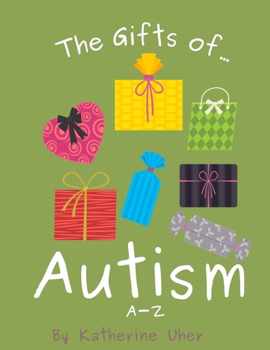 The Gifts of Autism A-Z