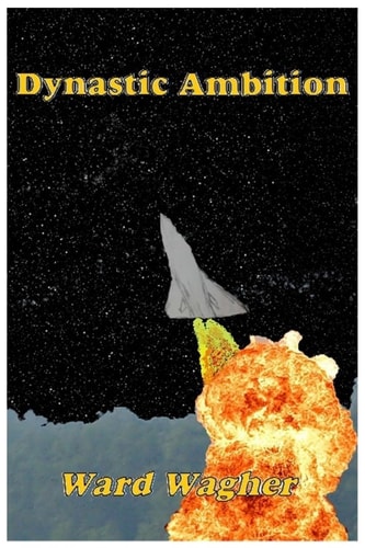 Dynastic Ambition A Frank Nyman Novel