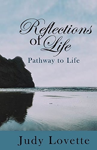 Reflections of Life Life's Journey