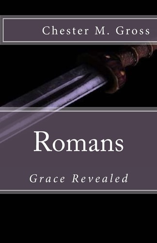 Romans Grace Revealed