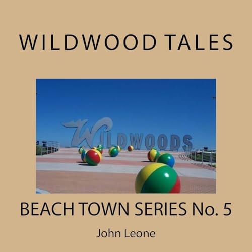 Wildwood Tales Beach Town Series No. 5