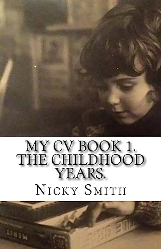 MY CV Book 1. The Childhood Years.
