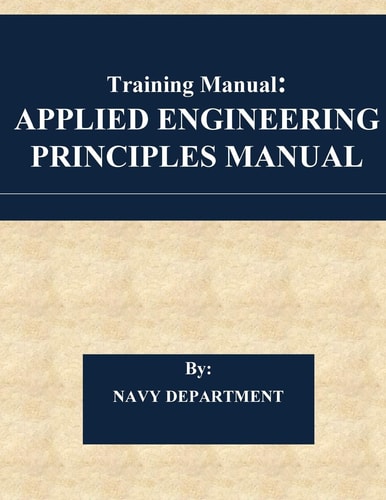 Training Manual Applied Engineering Principles Manual