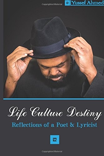 Life Culture Destiny Reflections of a Poet and Lyricist
