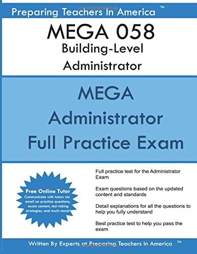 MEGA 058 Building Level Administrator MEGA 058 Study Guide