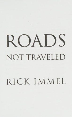 Roads Not Traveled