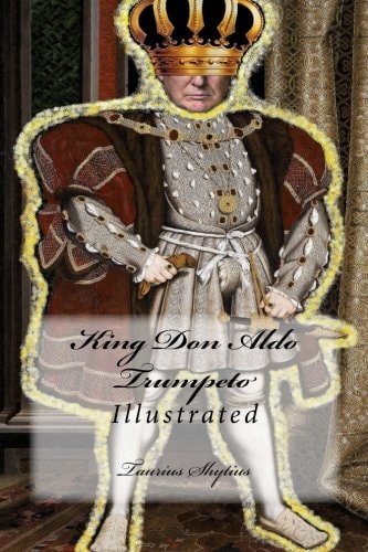 King Don Aldo Trumpeto Illustrated