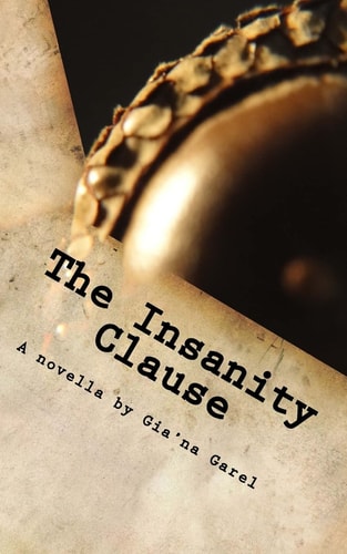 The Insanity Clause A Quantum Love Story