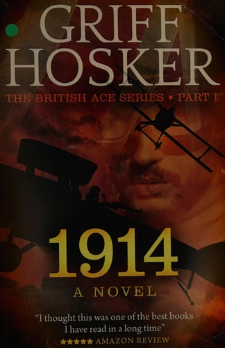 1914 A Novel