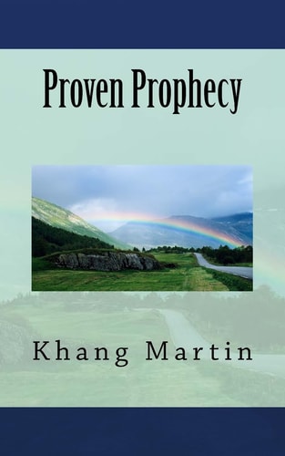 Proven Prophecy
