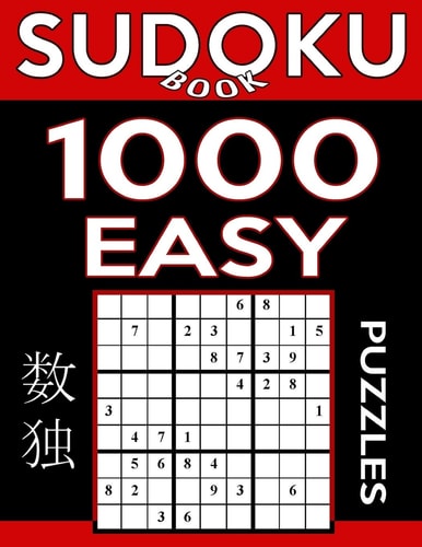 Sudoku Book 1,000 Easy Puzzles Sudoku Puzzle Book With Only One Level of Difficulty