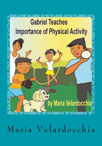 Gabriel Teaches Importance of Physical Activity