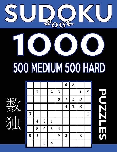 Sudoku Book 1,000 Puzzles, 500 Medium and 500 Hard Sudoku Puzzle Book With Two Levels of Difficulty To Improve Your Game