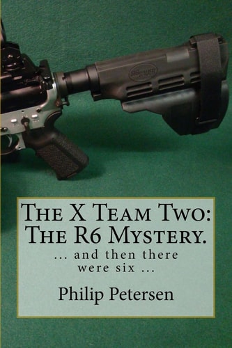 The X Team The R6 Mystery.