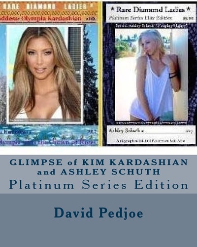 GLIMPSE of KIM KARDASHIAN and ASHLEY SCHUTH Platinum Series Edition