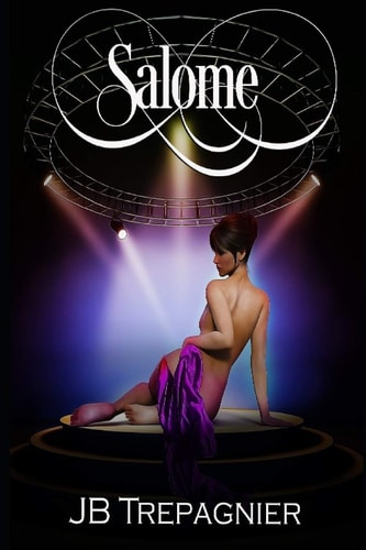 Salome-A Modern Retelling