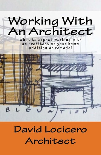 Working With An Architect What to Expect Working with an Architect on Your Home Addition Or Remodel