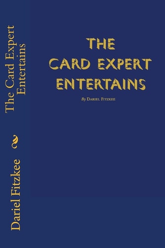 The Card Expert Entertains
