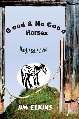 Good and No Good Horses