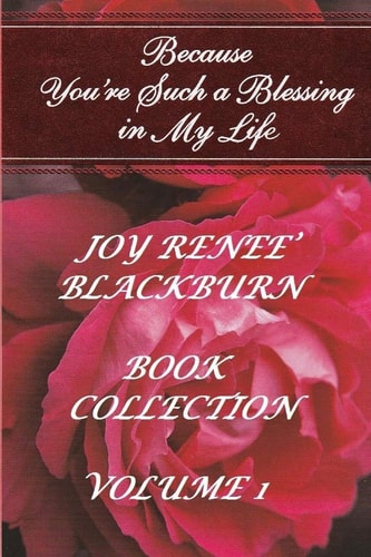 Joy Renee' Blackburn Book Collection Volume 1