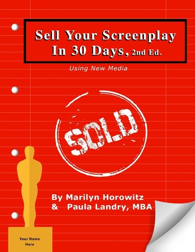 Sell Your Screenplay in 30 Days Using New Media