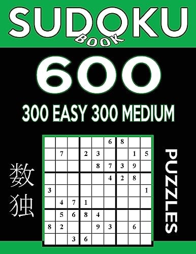 Sudoku Book 600 Puzzles, 300 Easy and 300 Medium Sudoku Puzzle Book With Two Levels of Difficulty To Improve Your Game