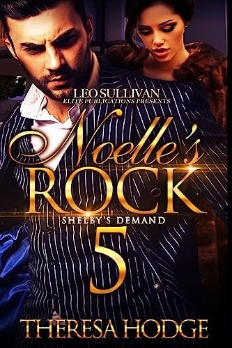 Noelle's Rock 5 Shelby's Demand